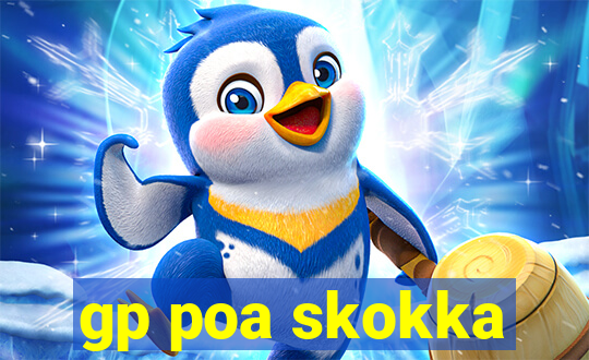 gp poa skokka