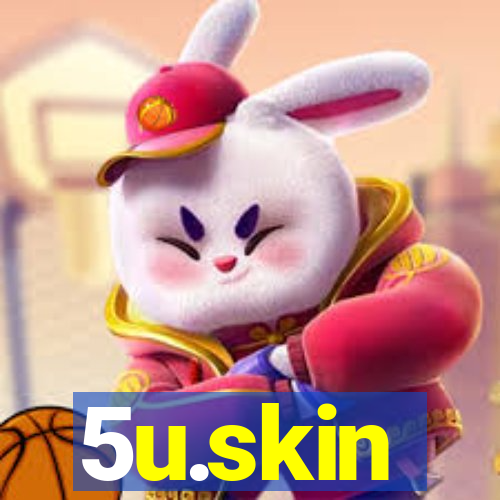 5u.skin