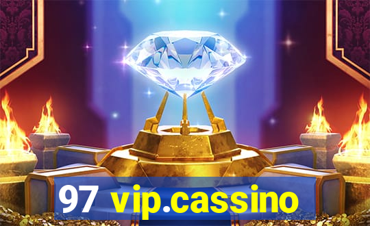 97 vip.cassino