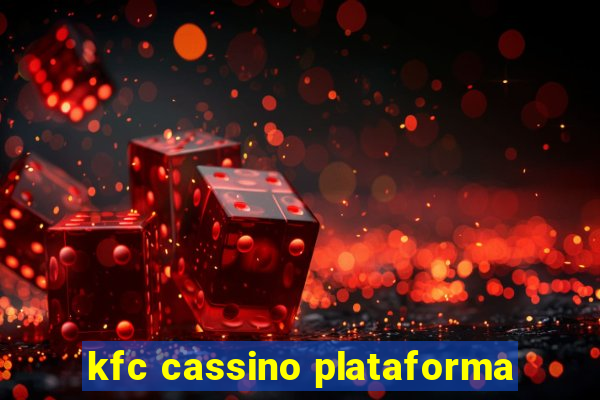 kfc cassino plataforma