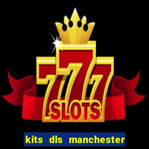 kits dls manchester united 2008