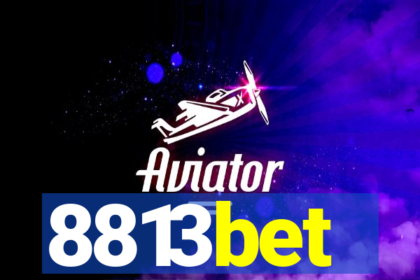 8813bet