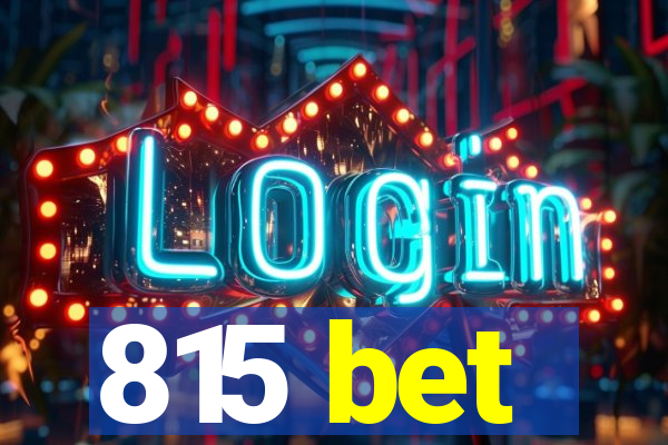 815 bet