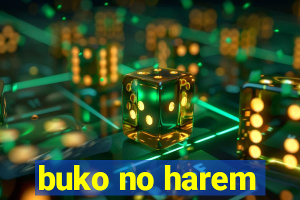 buko no harem