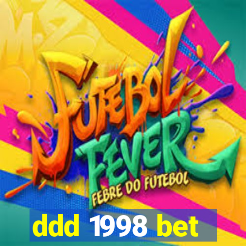 ddd 1998 bet