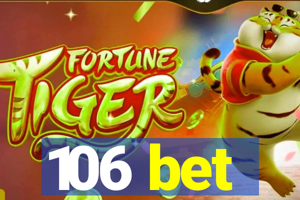106 bet