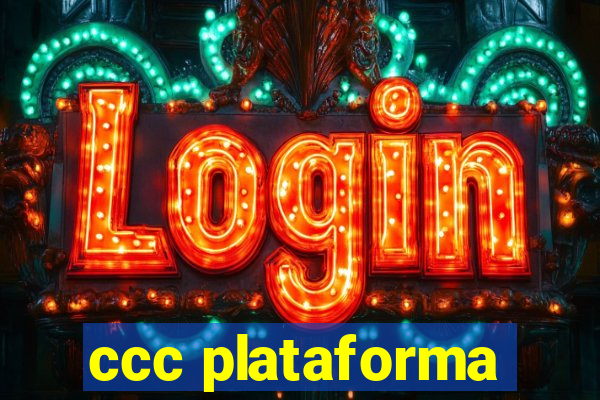 ccc plataforma