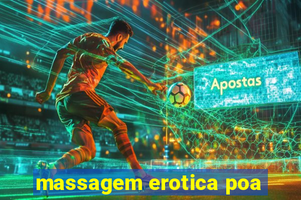 massagem erotica poa
