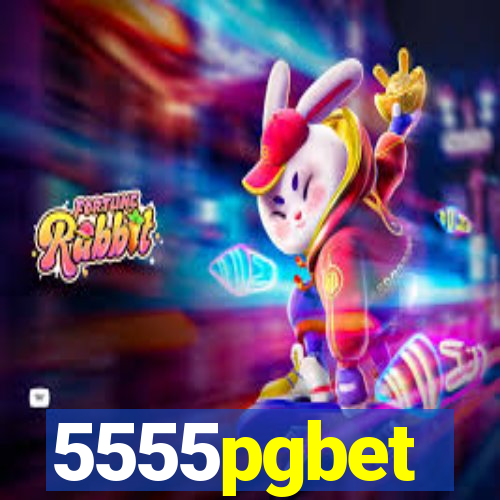 5555pgbet