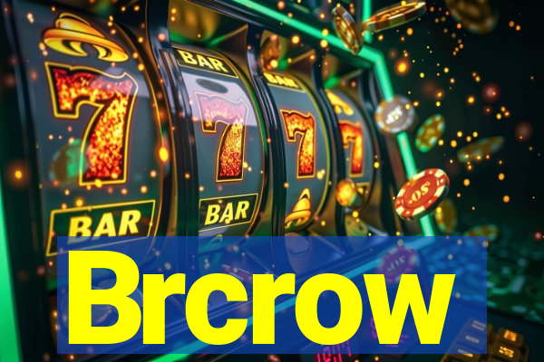 Brcrow