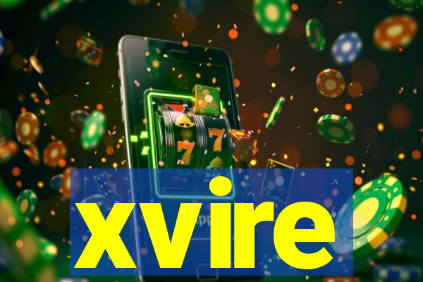 xvire