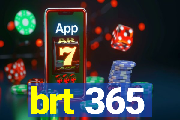 brt 365