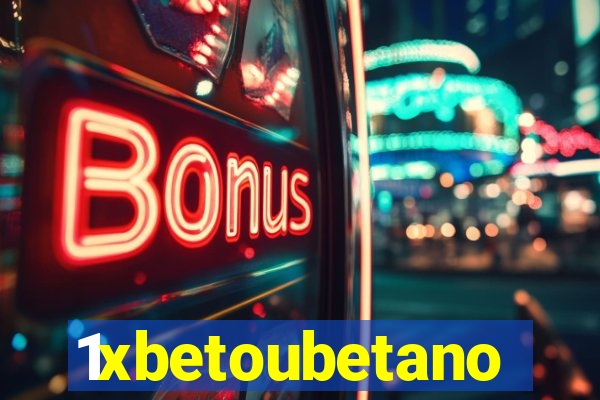 1xbetoubetano
