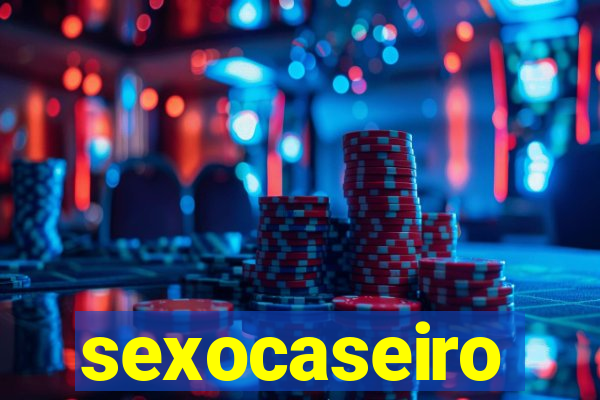 sexocaseiro