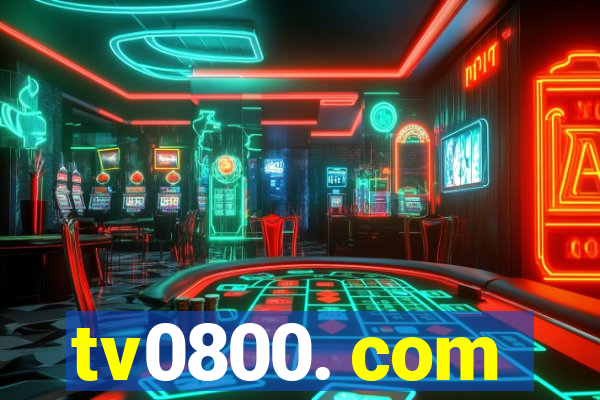 tv0800. com