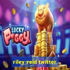 riley reid twitter