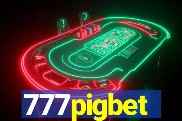 777pigbet