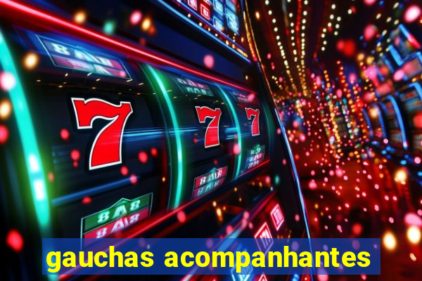 gauchas acompanhantes