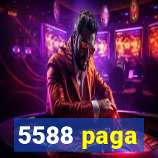 5588 paga
