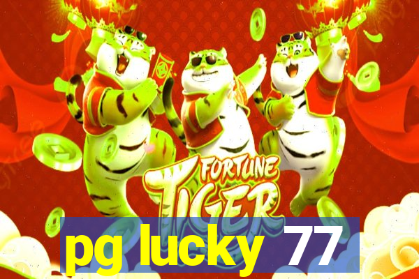 pg lucky 77