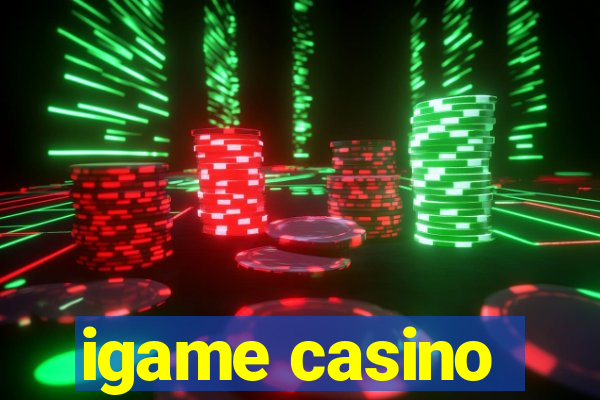 igame casino