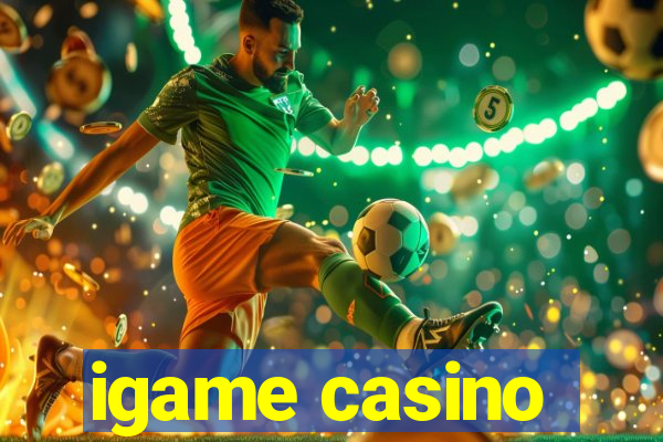 igame casino