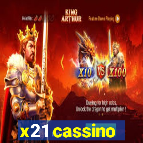 x21 cassino