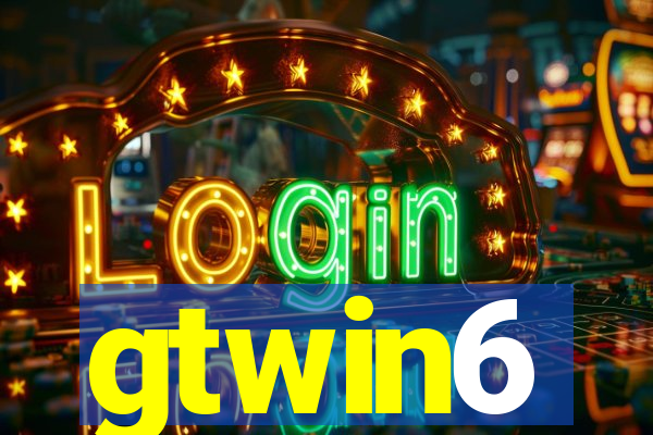 gtwin6
