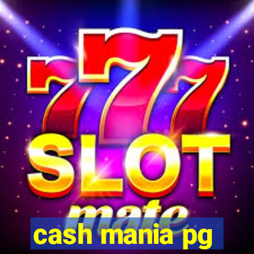 cash mania pg