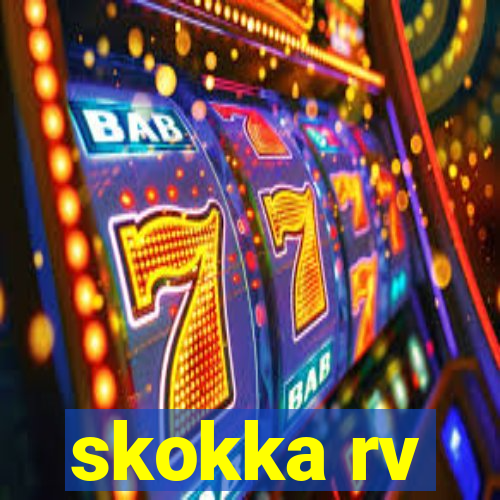 skokka rv