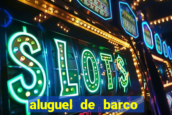 aluguel de barco para pesca em santos