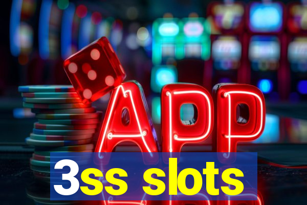 3ss slots