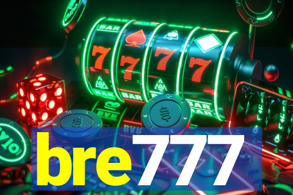 bre777
