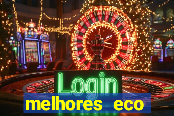 melhores eco resorts do brasil