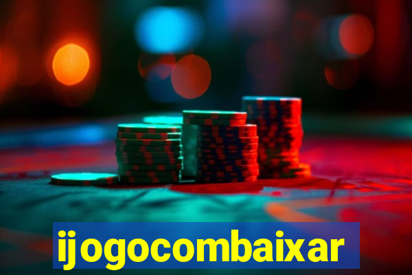 ijogocombaixar
