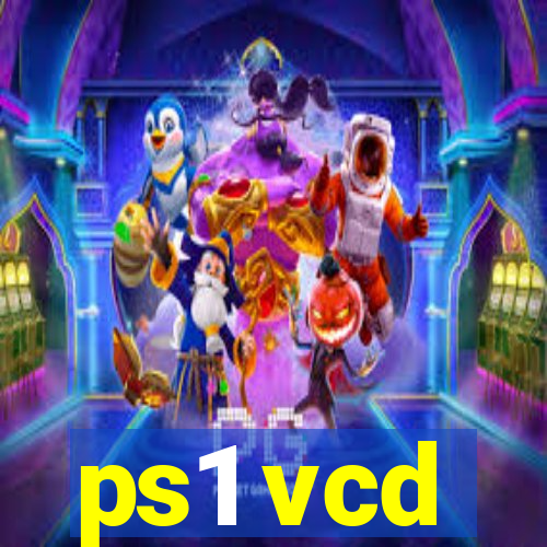 ps1 vcd