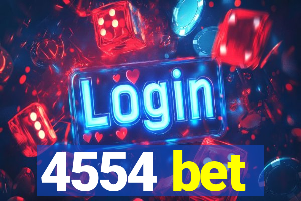4554 bet
