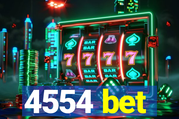 4554 bet