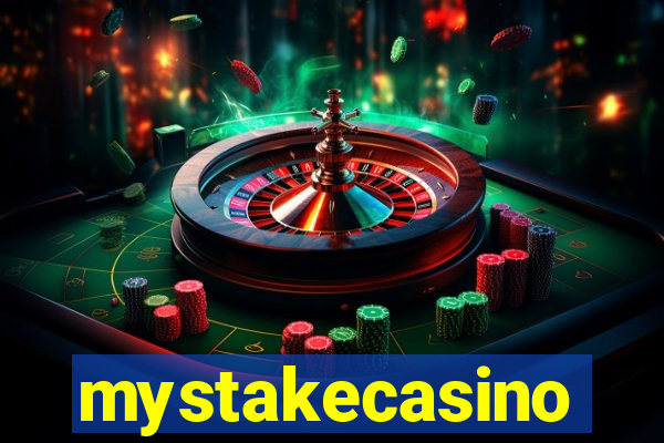 mystakecasino
