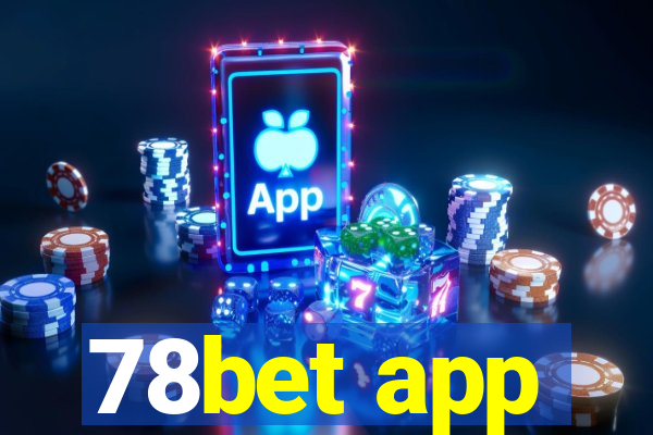 78bet app