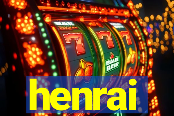 henrai