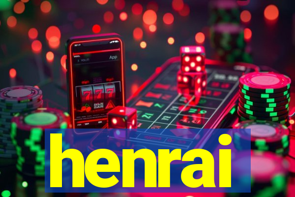 henrai