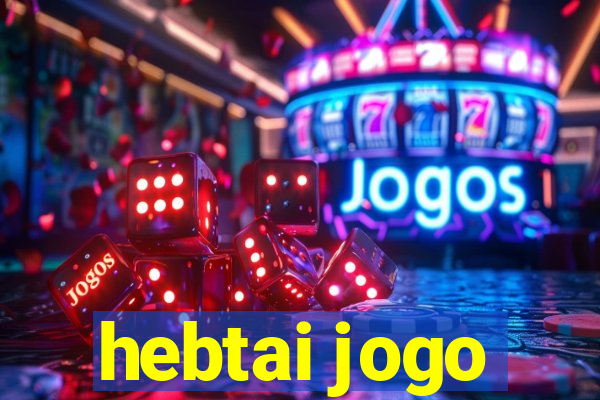 hebtai jogo