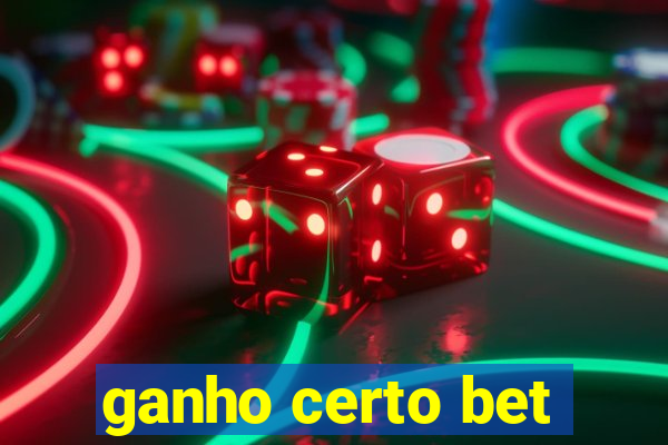 ganho certo bet