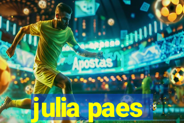 julia paes