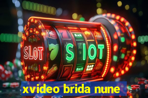 xvideo brida nune