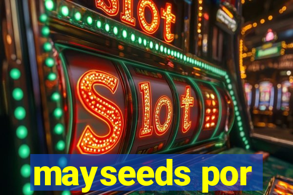 mayseeds por