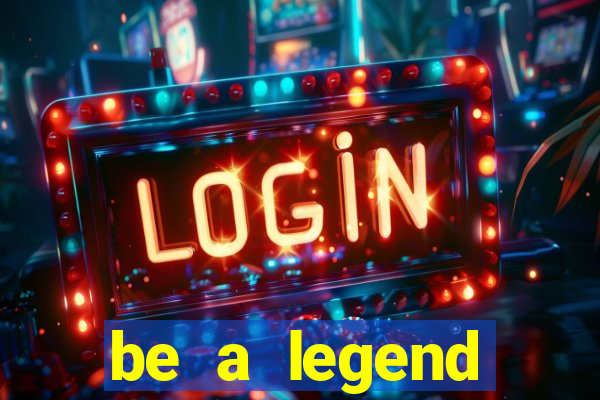 be a legend football unlimited money