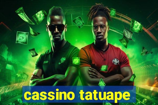 cassino tatuape