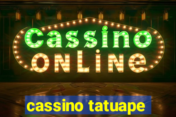 cassino tatuape